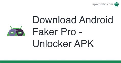 android faker pro - unlocker|faker pro unlocker download.